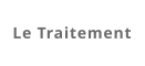 Le Traitement