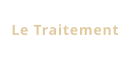 Le Traitement