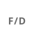 F/D